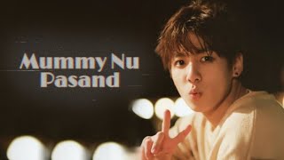 Mummy Nu Pasand | Jungkook | BTS fmv | koreanhindimix