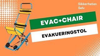 Evakueringsstol for enkel evakuering i trapper