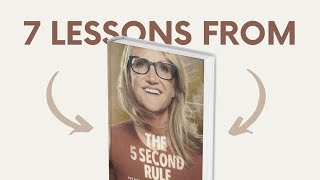 THE 5 SECOND RULE (by Mel Robbins) Top 7 Lessons | Book Summary