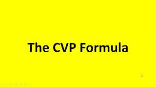 The CVP Formula