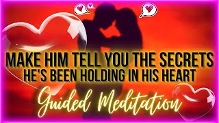 Make Him Confess His Innermost Thoughts &  Feelings For You! | Overnight Results Meditation