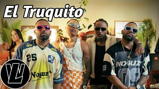 EL TRUQUITO - Criss \u0026 Ronny x Lil Silvio x Zaider x ANDY ALASKA x La Colectiva Élite