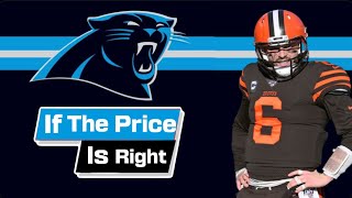 Late Breaking News | #CarolinaPanthers Are Willing To Trade For #ClevelandBrowns #BakerMayfield