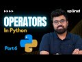 Python Operator | Types of Operators | Arithmetic Operators | Python Tutorial for Beginners​ Part 6