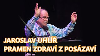 Jaroslav Uhlíř: Každý den (Pramen zdraví z Posázaví)