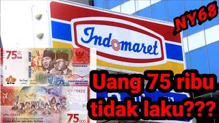 Belanja di Indomaret pakai uang 75 ribu baru, Apa Bisa???