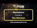 Van Morrison - Moondance - Karaoke Version from Zoom Karaoke