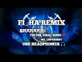 Fi Ha REMIX BY (SLOWED+REVERB) Long Version||[audio edit]