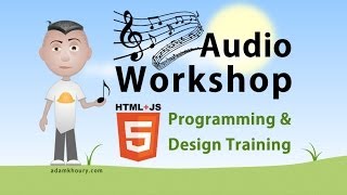 Audio Workshop 5 Browser OGG Files JavaScript Tutorial