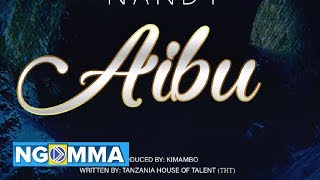 Nandy - Aibu (Official Audio)