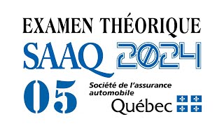 EXAMEN THEORIQUE  SAAQ - QUÉBEC  2024  |  SÉCURITÉ ROUTIÈRE_05