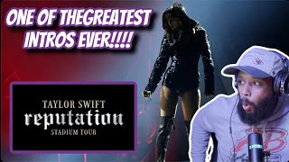 THIS IS HER INTRO?!?!  | TAYLOR SWIFT - INTRO + READY FOR IT LIVE | REPUTATION TOUR!!