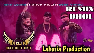 Aa Dhol Mix Deep Jandu Ft Lahoria Production New Punjabi Song 2024 Mix