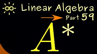 Linear Algebra 59 | Adjoint [dark version]