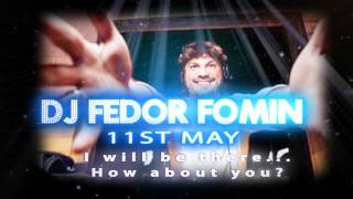 ALVA ARENA 2012 PARTY / DJ FEDOR FOMIN  May 11, 2012