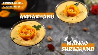 Amrakhand Recipe | Mango Shrikhand | आम्रखंड | Easy Mango Dessert Recipes by Food Sparks