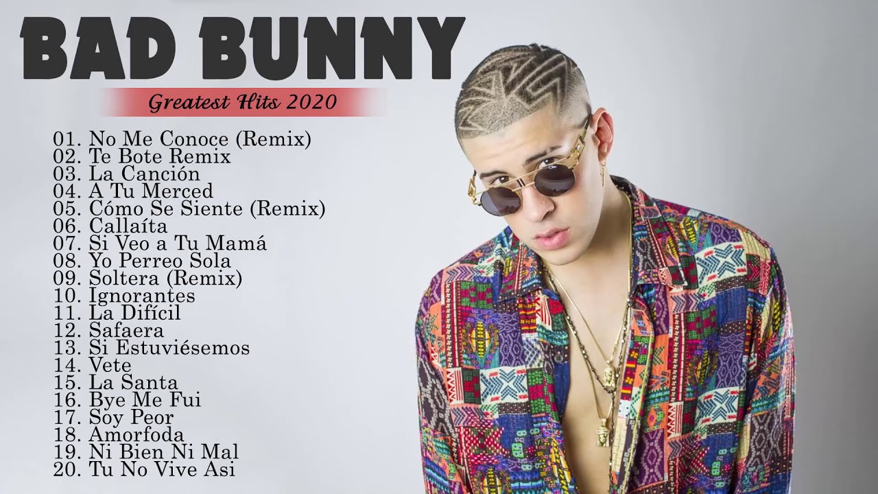 Bad Bunny Sus Mejores Éxitos 2020 Best Songs Of Bad Bunny 2020 - YouTube