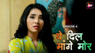 Yeh dil Mannge More #येदिलमांगेमोर | Episode 4 | Akshay Mhatre and Twinkle Patel