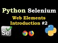 Python Selenium Searching Google Page | Web Elements Introduction