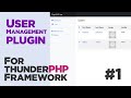 Users manager plugin for thunderPHP Framework #01 | Plugin creation | Quick programming tutorial