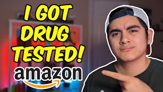 Amazon doing RANDOM DRUG TESTS?!
