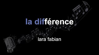 lara fabian | la différence | lyrics | paroles | letra |