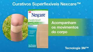 Curativos Nexcare™ Superflexíveis