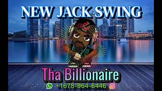 Tha Billionaire - New Jack Swing [Groove Mix]