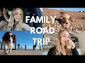 FAMILY ROAD TRIP VLOG