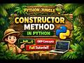 Constructor Method in Python (OOPs) Explained | init() Full Tutorial | Python Jungle 🌴
