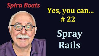 Yes, You Can Build a Boat #22 - Splash Rails