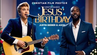 Justin Bieber - Akon - Jesus Birthday #christmas