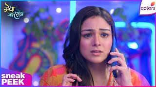 Megha Barsenge | Megha के साथ क्या हुआ? | Sneak Peek | Colors TV