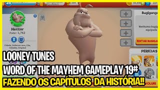 LOONEY TUNES WORD OF MAYHEM FAZENDO OS CAPÍTULOS INICIAIS DA HISTORIA!! 19#