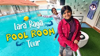 Pool Room Tour 🌊 | ft. Lara & Raga 🎬 | Rajkamal Latharao