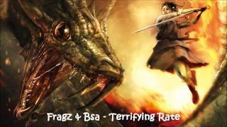 Fragz \u0026 Bsa - Terrifying Rate / CLIP