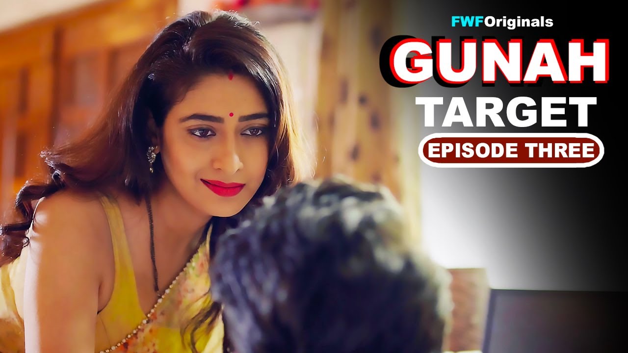 Target Episode Three Gunah Fwforiginals Youtube