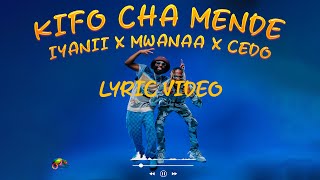 Iyanii ft Mwanaa(Vijana Barubaru) \u0026 Cedo - Kifo Cha Mende (Lyric video)