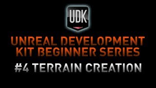 UDK Tutorial Game Design Series - 4 Creating A basic Terrain