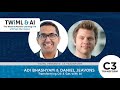 Transforming Oil & Gas with AI with Adi Bhashyam and Daniel Jeavons - TWIML Talk #279