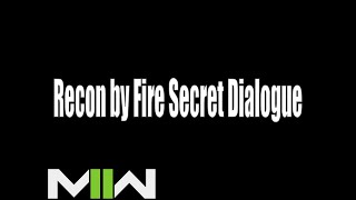 MWII Early Access Campaign I Recon by Fire Secret Dialogue
