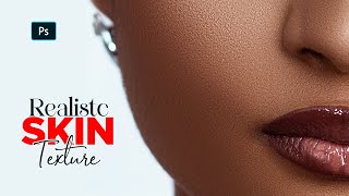 How To Create Realistic Skin Texture In Photoshop