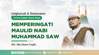 🔴 Live Dzikra Maulidirrasul Saw & Istighotsah Rutinan Malam Kamis Wage Bersama KH. Ma'shum Faqih