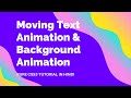 Moving Text Animation | Background Change Animation Using HTML5 | CSS3 | Code4Education (2020)