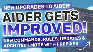 Aider (Upgraded) : This Coding Agent just got INSANE with NEW UPGRADES & FREE Architect Mode!