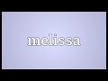 melissa meaning