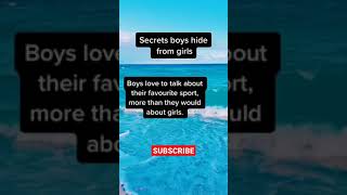 secrets boys hide from girls #shorts #facts #psychology #fyp