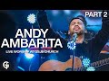 ANDY AMBARITA LIVE WORSHIP PART 2 | Live from GSJS Pakuwon Mall