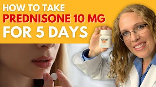 How to Take Prednisone 10 mg for 5 Days