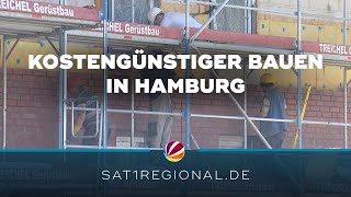 Kostengünstiger bauen: Hamburg stellt neues Konzept vor